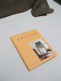 Upstate: Living Spaces with Space to Live